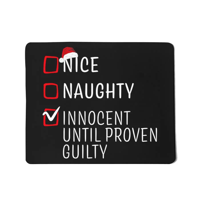 Funny Naughty Nice Christmas Family Pajama Mousepad