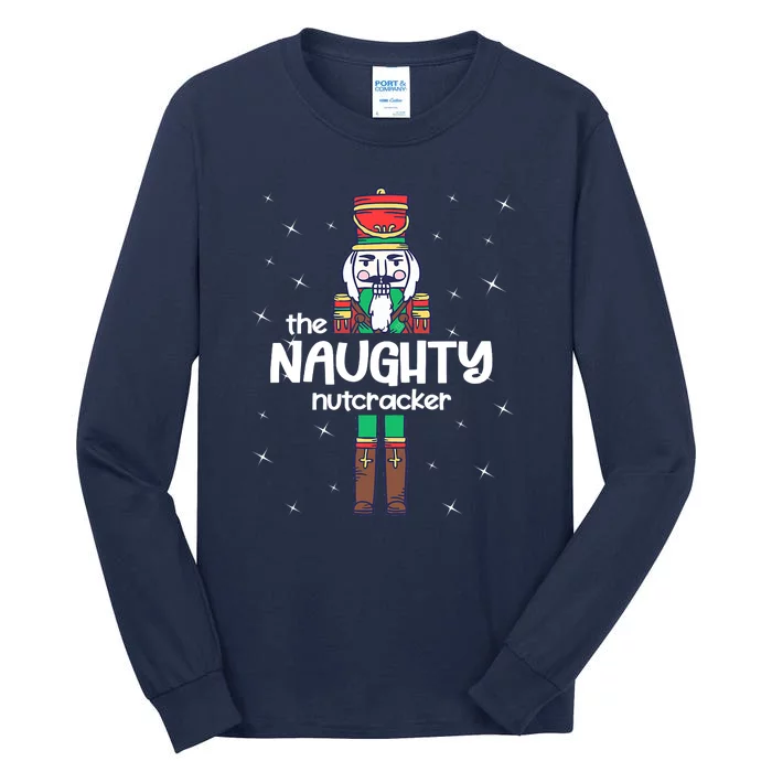 Funny Naughty Nutcracker Put Your Nuts In My Mouth Christmas Tall Long Sleeve T-Shirt