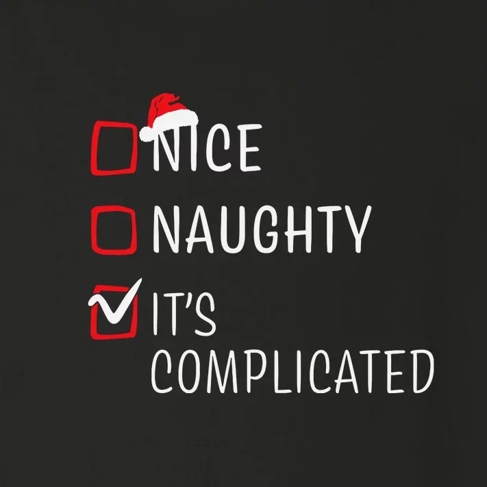 Funny Nice Naughty Its Complicated Christmas Family Pajama Gift Toddler Long Sleeve Shirt