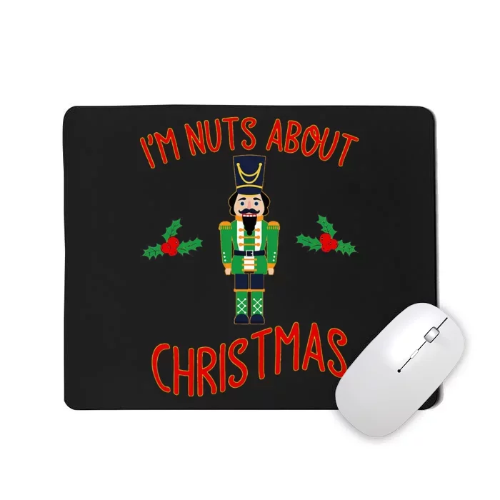 Funny Nutcracker Nuts About Christmas Gift Mousepad