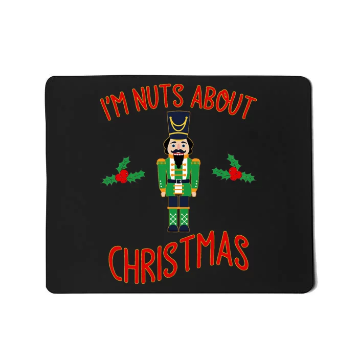 Funny Nutcracker Nuts About Christmas Gift Mousepad