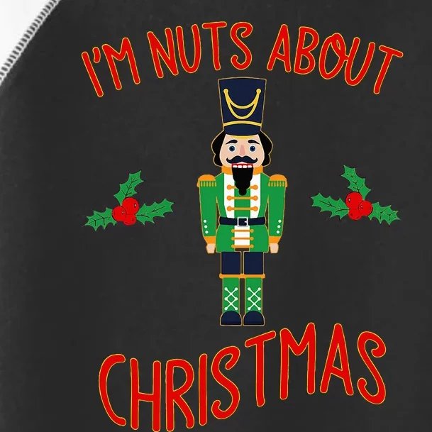 Funny Nutcracker Nuts About Christmas Gift Toddler Fine Jersey T-Shirt