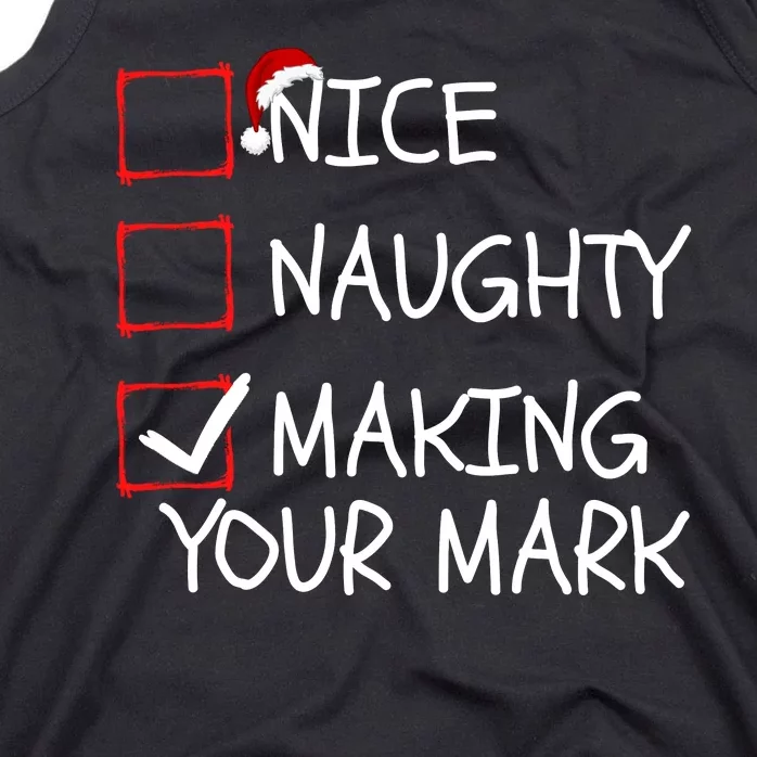 Funny Nice Naughty Making Your Mark Funny Christmas Check List Funny Nice Tank Top