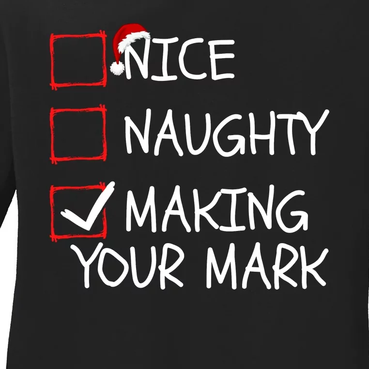 Funny Nice Naughty Making Your Mark Funny Christmas Check List Funny Nice Ladies Long Sleeve Shirt