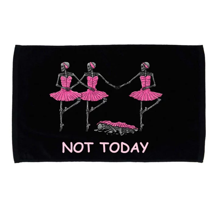 Funny Nope Not Today Lazy Ballerinas Skeleton Great Gift Microfiber Hand Towel