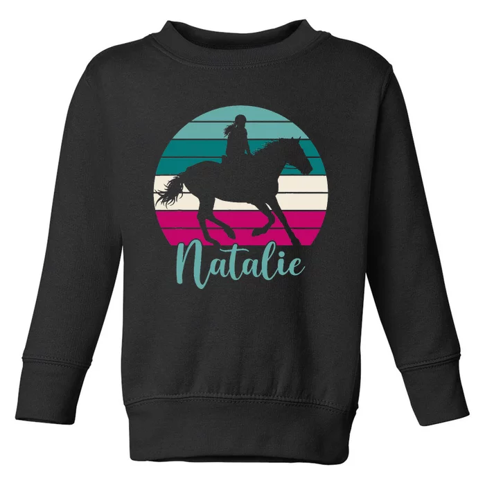 funny Natalie Name Gift Equestrian Natalie Horse Toddler Sweatshirt