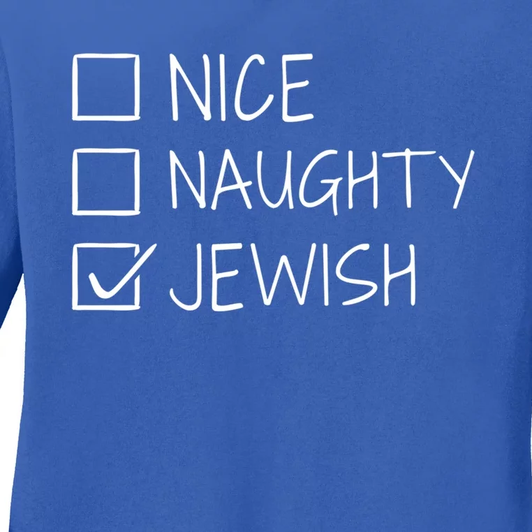 Funny Nice Naughty Jewish For Hanukkah Hebrew Christmas Gift Ladies Long Sleeve Shirt