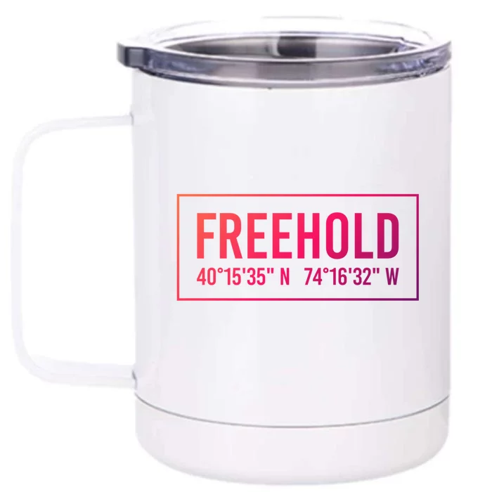 Freehold Nj New Jersey Funny City Coordinates Home Gift Cute Gift Front & Back 12oz Stainless Steel Tumbler Cup