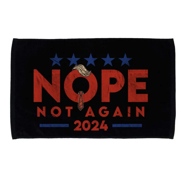 Funny Nope Not Again Trump 2024 Gift Microfiber Hand Towel