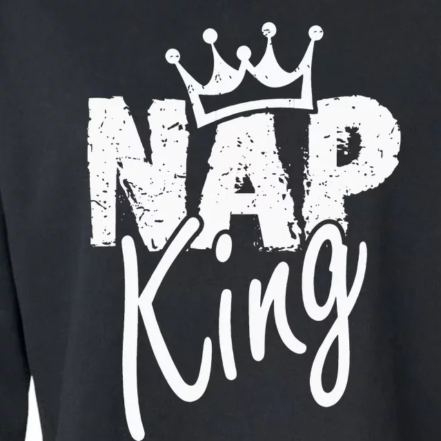 Funny National Napping Day Sleepers for Nap Lover Nap King Cropped Pullover Crew