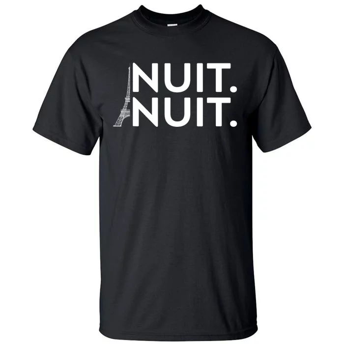 Funny Nuit Nuit Tall T-Shirt