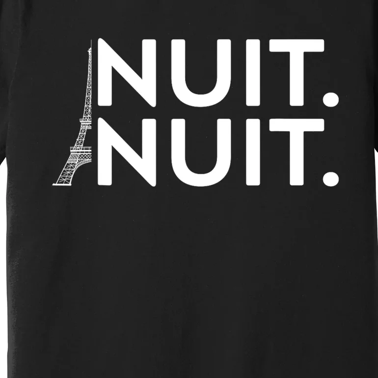 Funny Nuit Nuit Premium T-Shirt