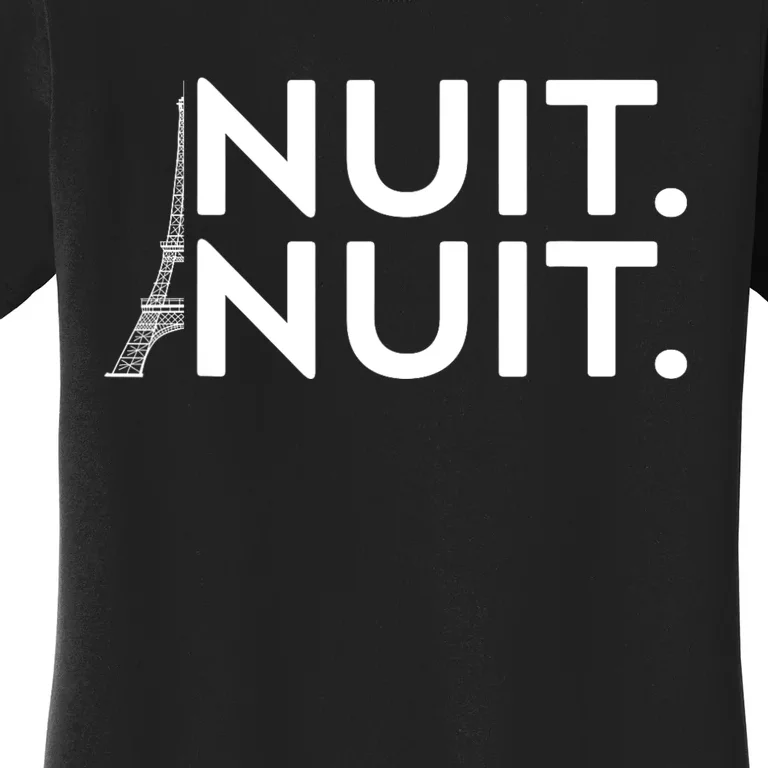 Funny Nuit Nuit Women's T-Shirt