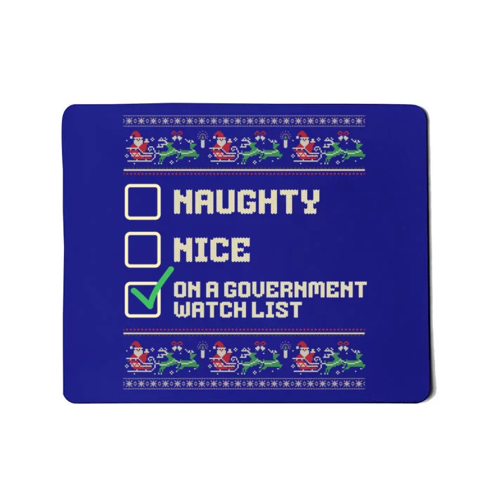 Funny Naughty Nice On A Governt Watch List Christmas Xmas Funny Gift Mousepad