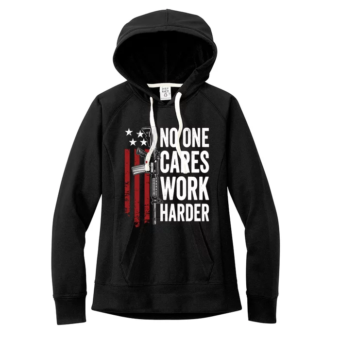 Funny No One Cares Work Harder Meme Nobody Cares Work Harder Motivation Shirt Women's Fleece Hoodie