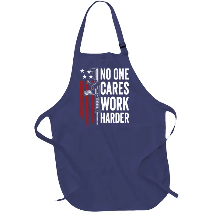 Funny No One Cares Work Harder Meme Nobody Cares Work Harder Motivation Shirt Full-Length Apron With Pocket