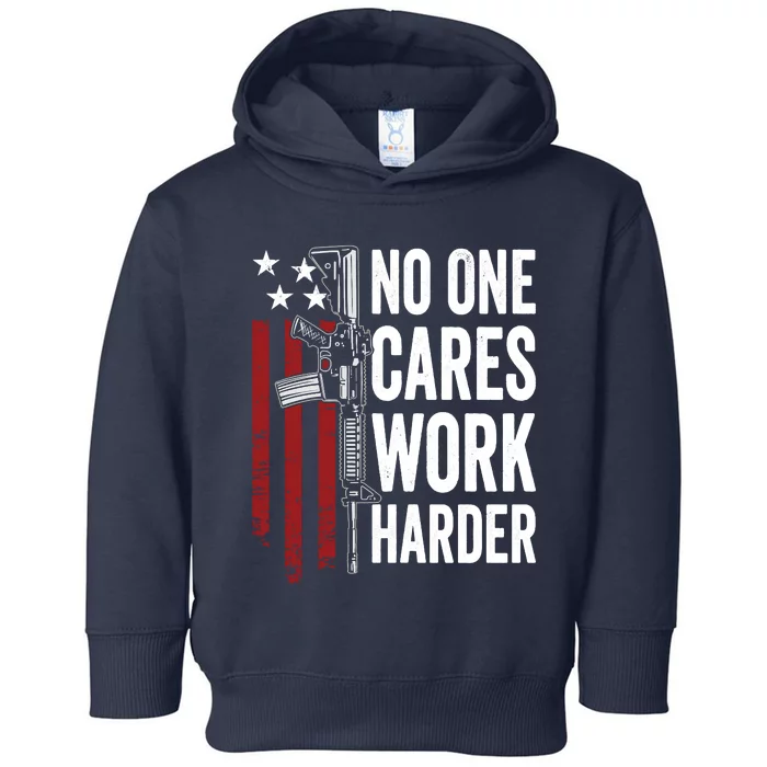 Funny No One Cares Work Harder Meme Nobody Cares Work Harder Motivation Shirt Toddler Hoodie