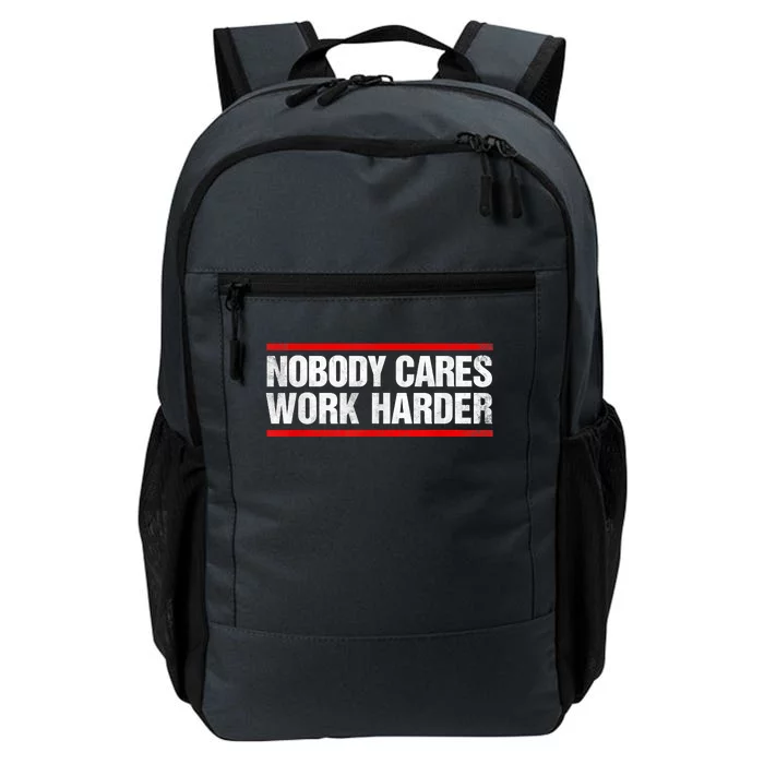 Funny No One Cares Work Harder Meme No One Cares Work Harder Motivational Quote Daily Commute Backpack