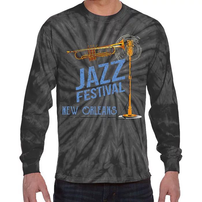 Funny New Orleans Festival Of Jazz Music Louisiana Gifts Tie-Dye Long Sleeve Shirt