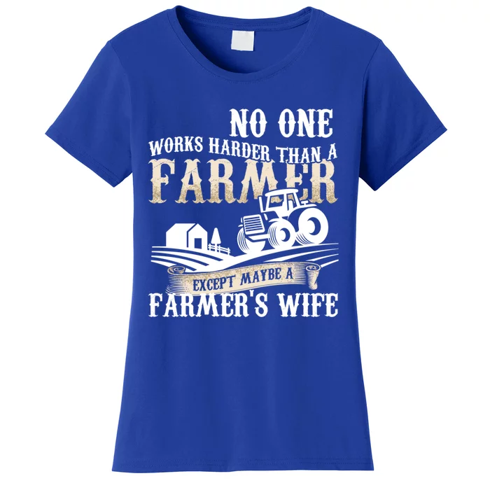 Funny No One Works Harder Than A Farmer Wife Tractor Farm Gift Women's T-Shirt