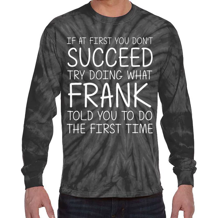 Frank Name Personalized Birthday Tie-Dye Long Sleeve Shirt