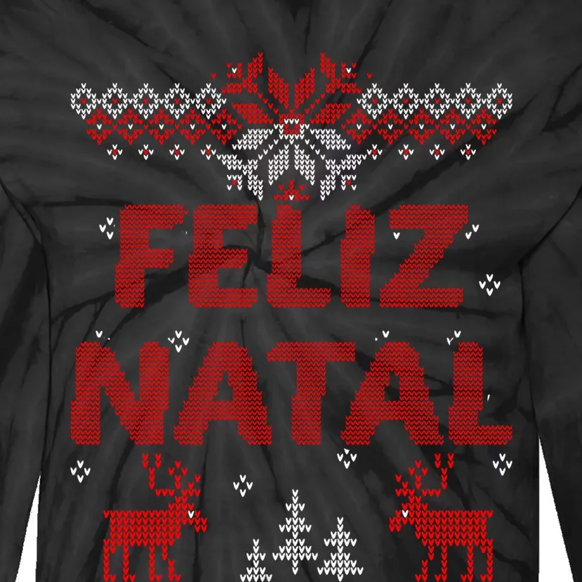 Feliz Natal Portuguese Merry Christmas Gift Idea Tie-Dye Long Sleeve Shirt