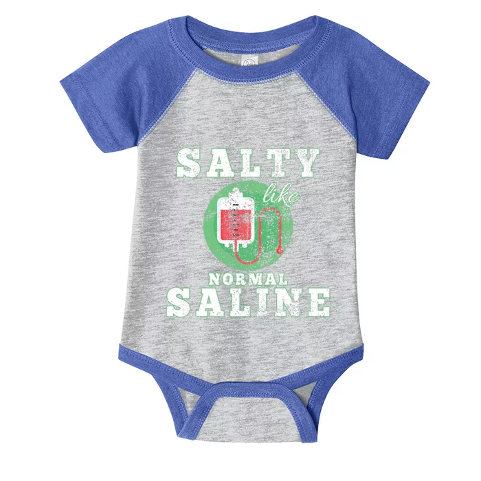 Funny Nursing Pun Nurse Salty Like Normal Saline Gift Infant Baby Jersey Bodysuit