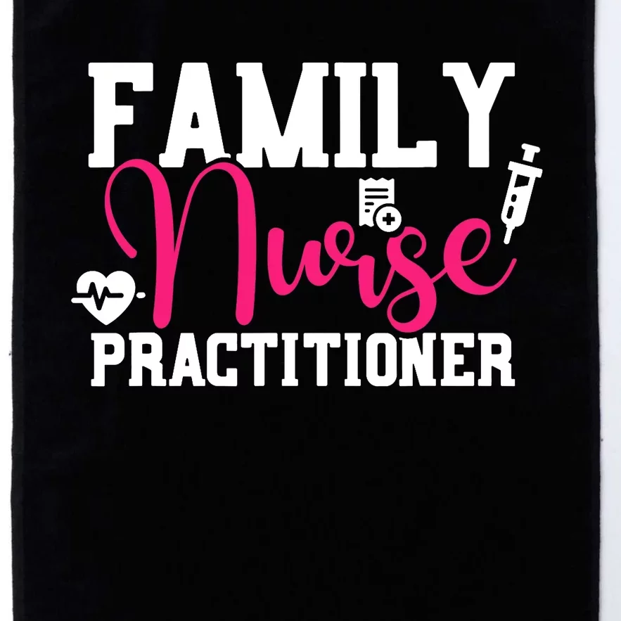 Family Nurse Practitioner FNP Family Nursing Student Gifts Platinum Collection Golf Towel