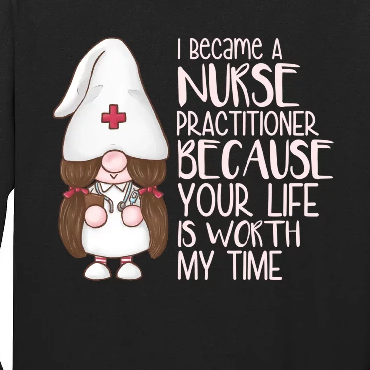 Funny Nurse Practitioner Gifts Tall Long Sleeve T-Shirt