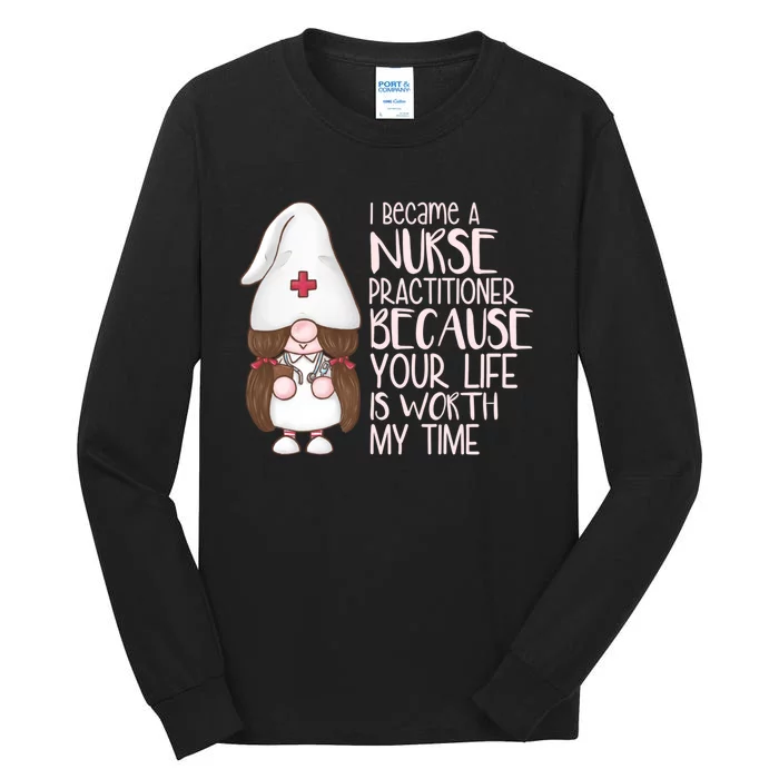 Funny Nurse Practitioner Gifts Tall Long Sleeve T-Shirt