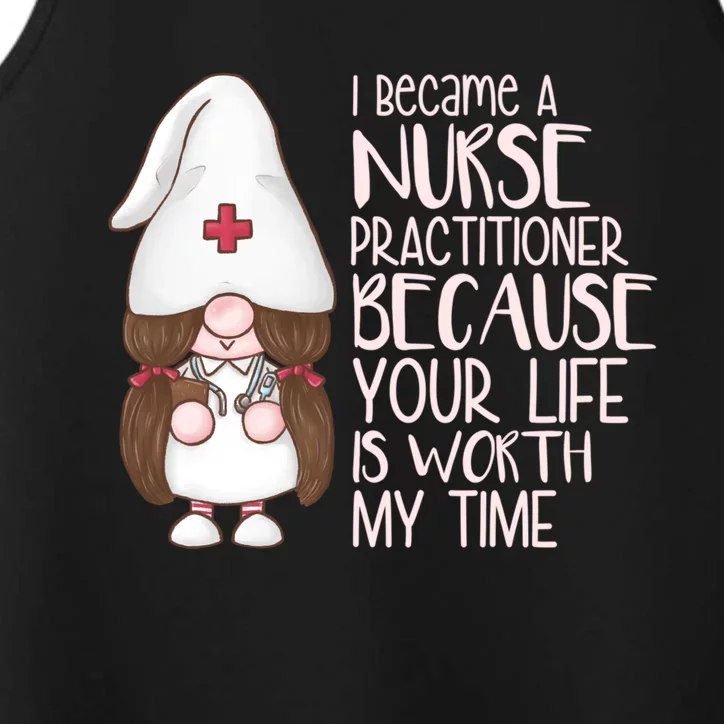 Funny Nurse Practitioner Gifts Performance Tank