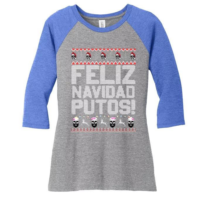 Feliz Navidad Putos Funny Mexican Ugly Christmas Party Gift Women's Tri-Blend 3/4-Sleeve Raglan Shirt