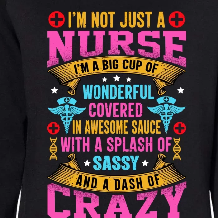 Funny Nurse Personality Womens California Wash Sweatshirt