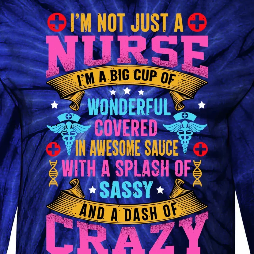 Funny Nurse Personality Tie-Dye Long Sleeve Shirt