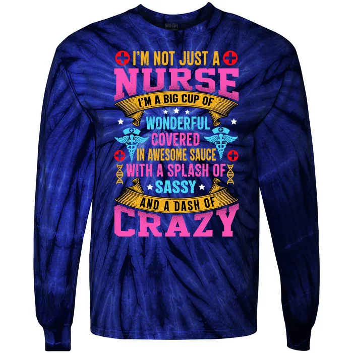 Funny Nurse Personality Tie-Dye Long Sleeve Shirt