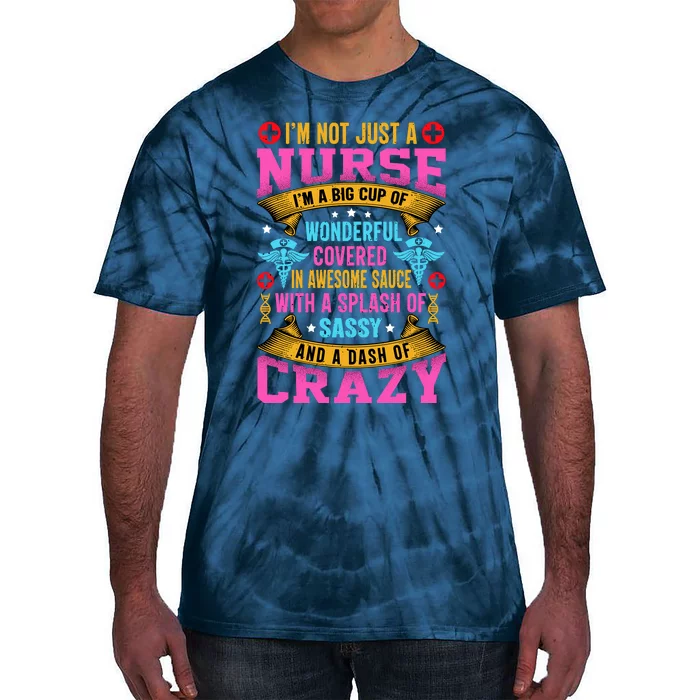 Funny Nurse Personality Tie-Dye T-Shirt