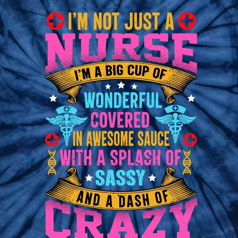 Funny Nurse Personality Tie-Dye T-Shirt