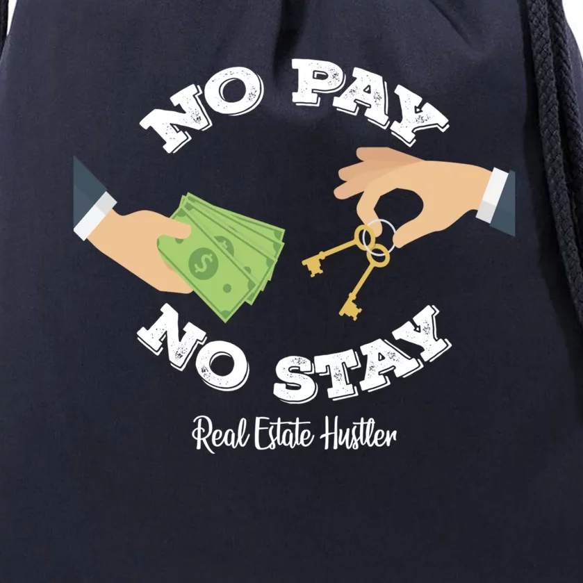 Funny No Pay No Stay Landlord Pay Me Real Estate Investor Gift Drawstring Bag