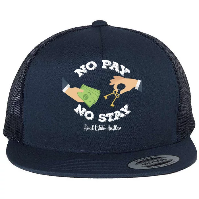 Funny No Pay No Stay Landlord Pay Me Real Estate Investor Gift Flat Bill Trucker Hat