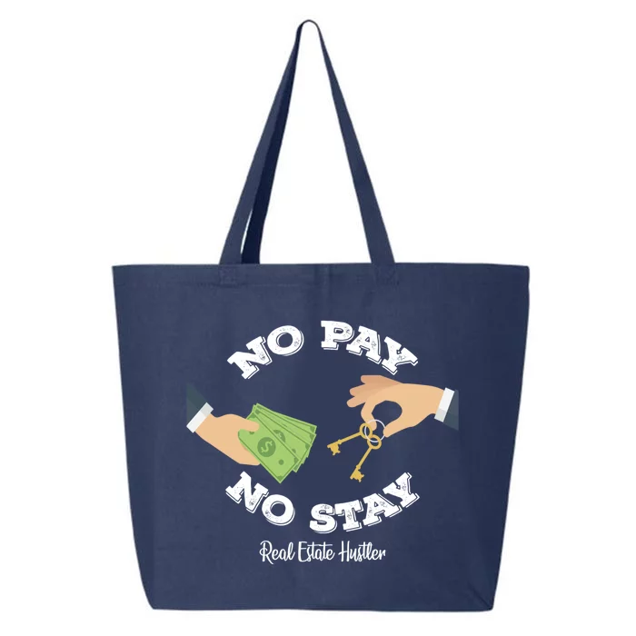 Funny No Pay No Stay Landlord Pay Me Real Estate Investor Gift 25L Jumbo Tote