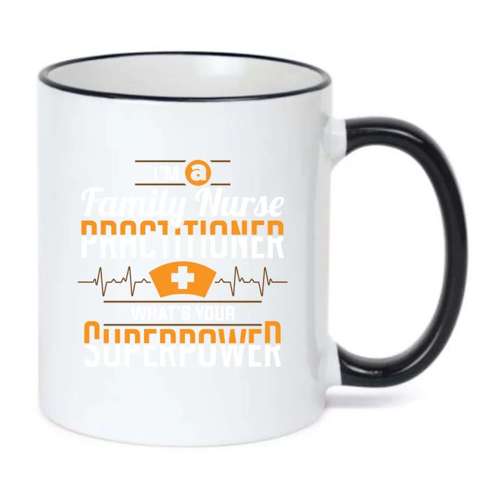 Family Nurse Practitioner Fnp Superpower Nursing Funny Gift Black Color Changing Mug