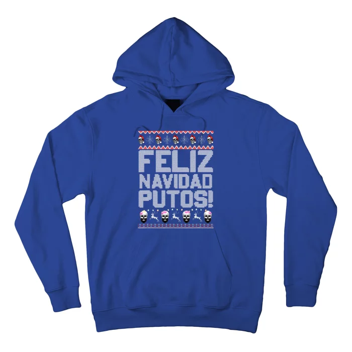 Feliz Navidad Putos Funny Mexican Ugly Xmas Party Hoodie