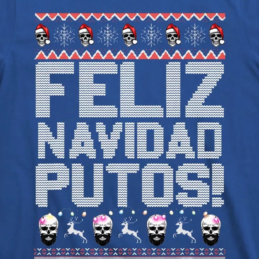 Feliz Navidad Putos Funny Mexican Ugly Xmas Party T-Shirt