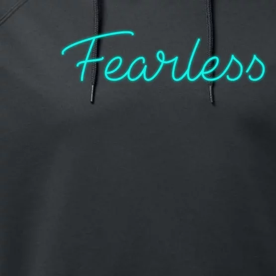 Fearless Neon Quote Performance Fleece Hoodie