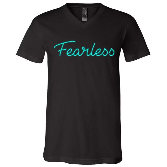 Fearless Neon Quote V-Neck T-Shirt