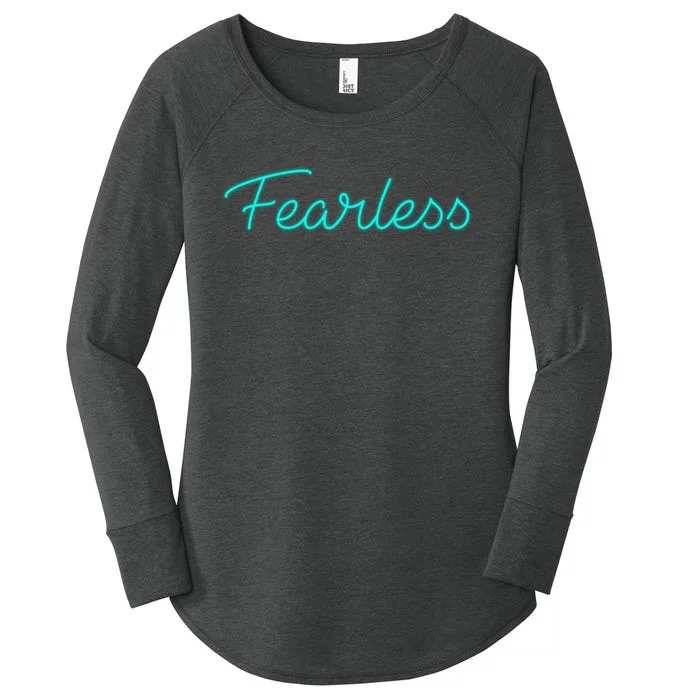 Fearless Neon Quote Women's Perfect Tri Tunic Long Sleeve Shirt