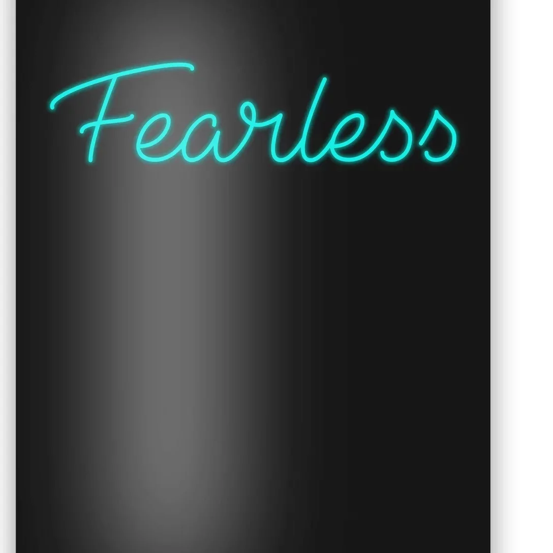 Fearless Neon Quote Poster