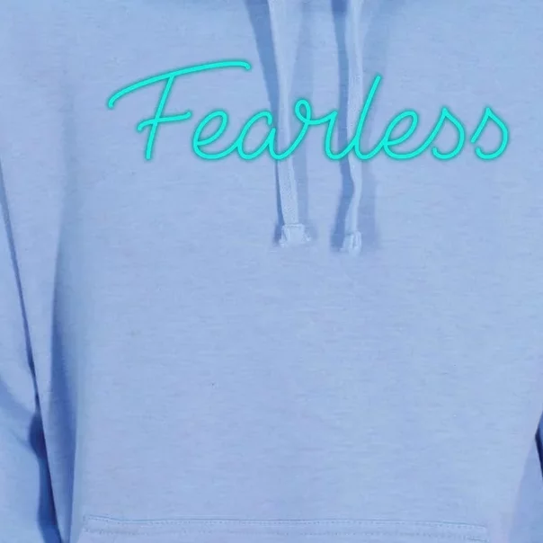 Fearless Neon Quote Unisex Surf Hoodie