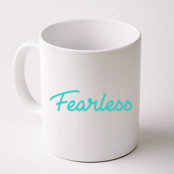 Fearless Neon Quote Front & Back Coffee Mug