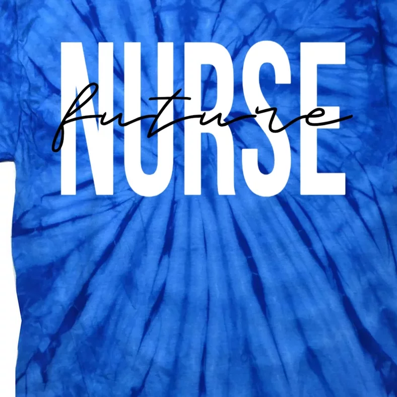 Future Nurse Registered Nurse Rn Gift Tie-Dye T-Shirt